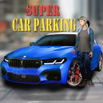 Скачать взломанную супер Автомобильная стоянка [Мод меню] MOD apk на Андроид