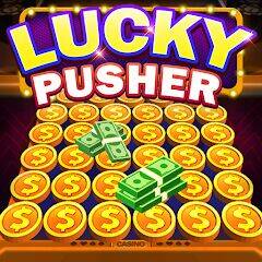 Скачать взломанную Lucky Cash Pusher Coin Games [Много монет] MOD apk на Андроид