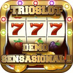 Скачать взломанную Trioslot Demo Sensasional [Много монет] MOD apk на Андроид