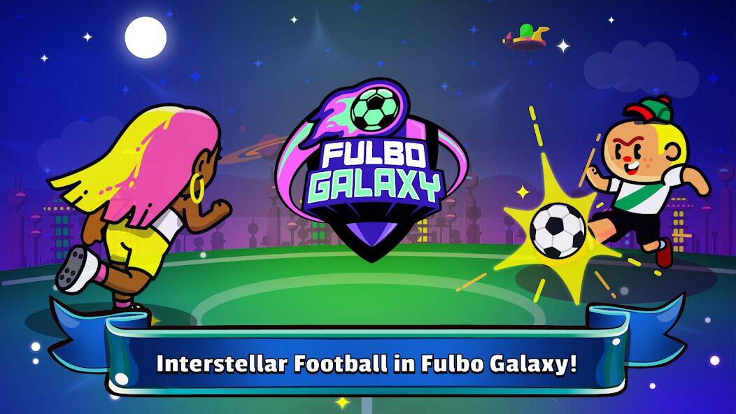 Скачать взломанную Fulbo Galaxy [Много монет] MOD apk на Андроид